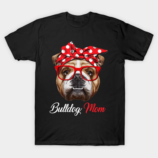 Bulldog With Red Headband Glasses Bulldog Mom T-Shirt by timski